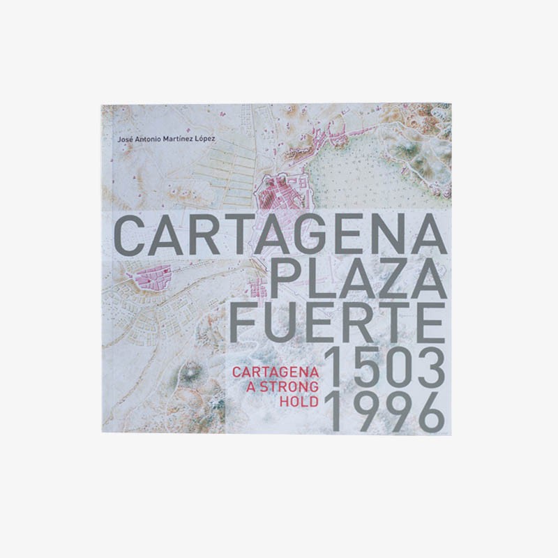 Cartagena Plaza Fuerte 1503-1996