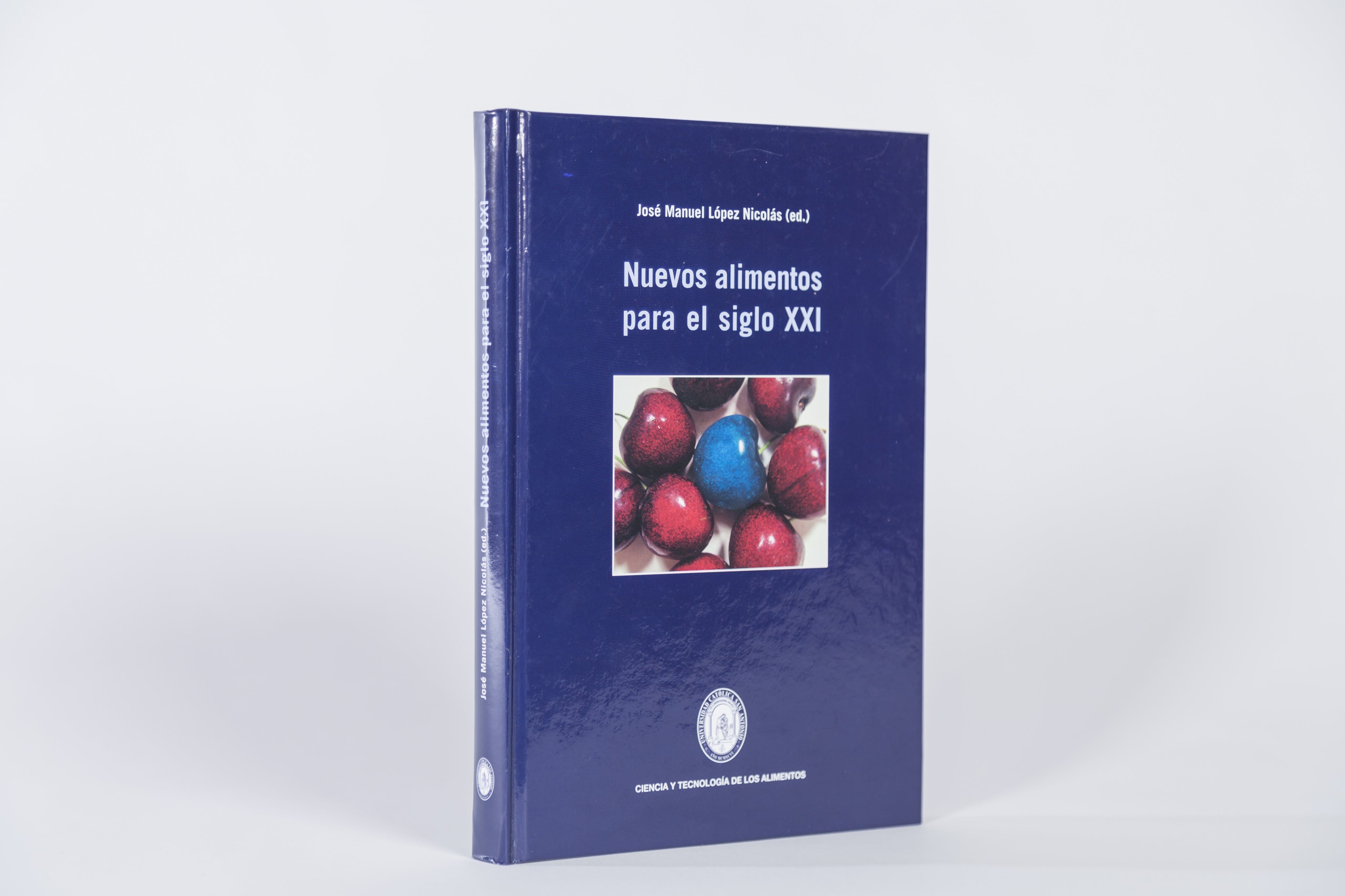 Nuevos alimentos para el siglo XXI