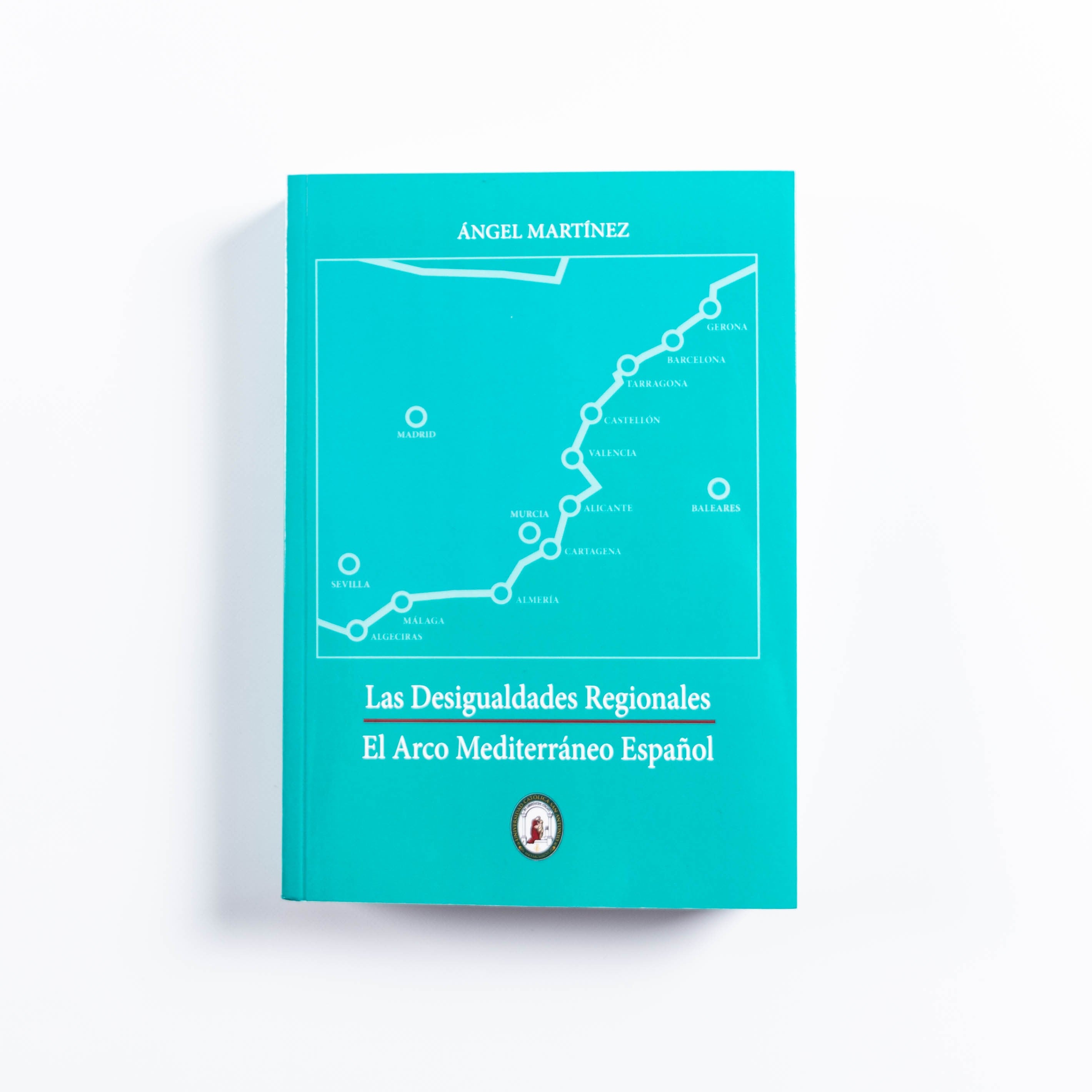 Las desigualdades regionales: el arco mediterráneo español
