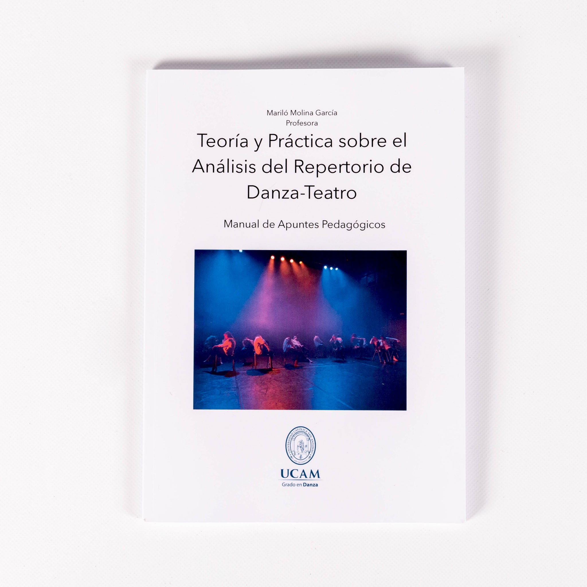Teoría y práctica sobre el análisis del repertorio de Danza-Teatro