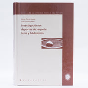 Investigación en deportes de raqueta: tenis y bádminton